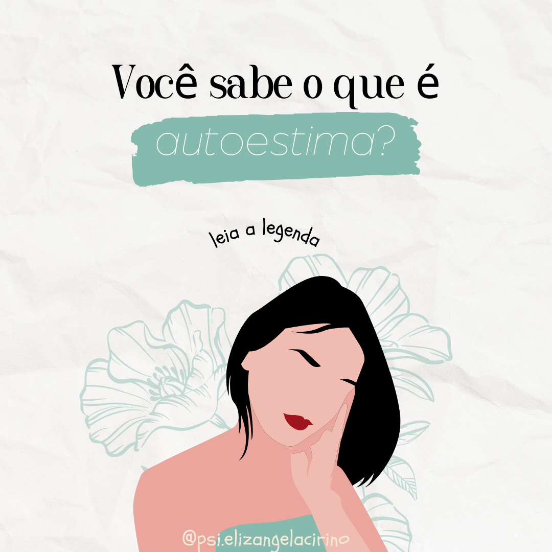 Você sabe o que é Autoestima?